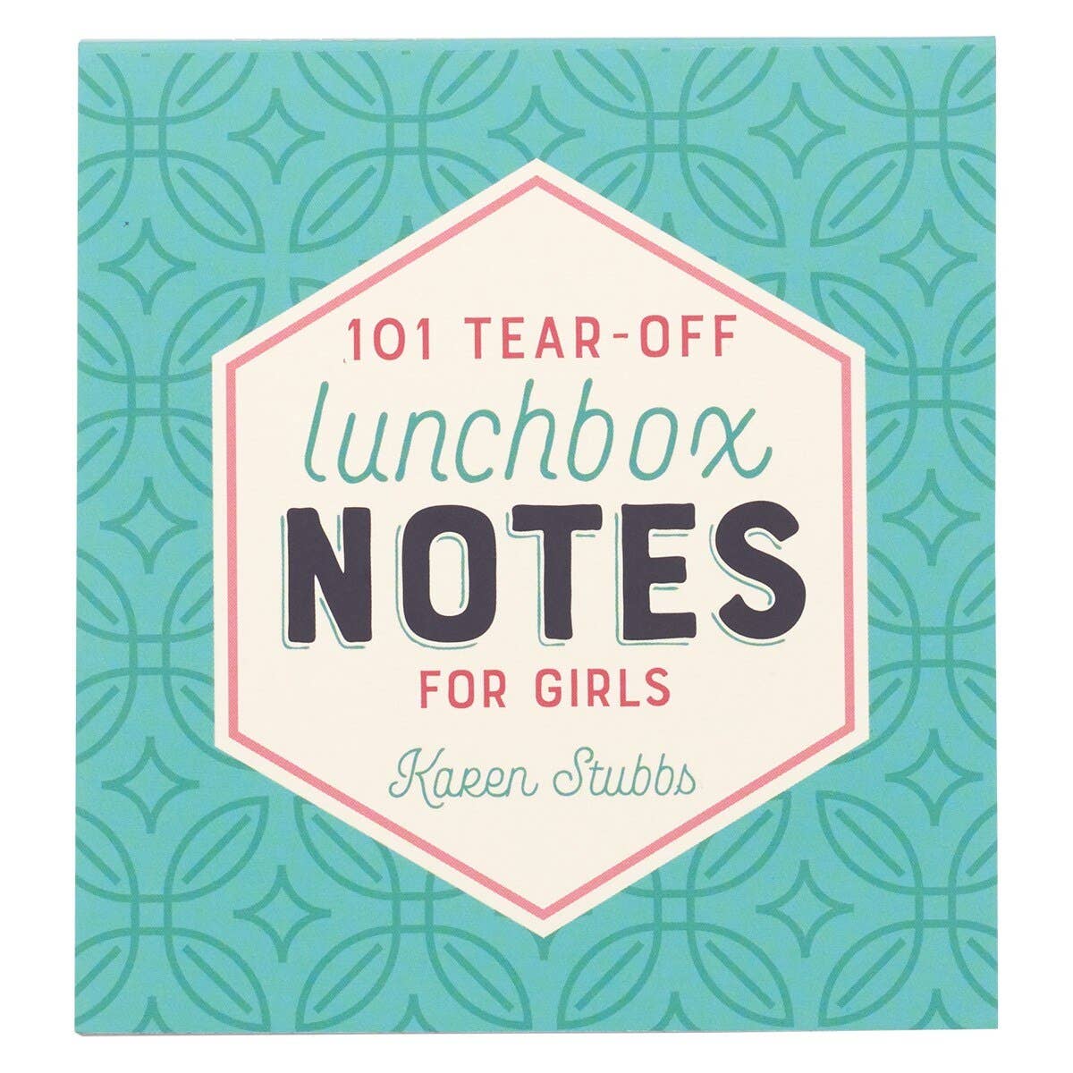 101 Lunchbox Notes for Girls